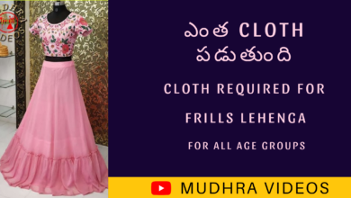 Cloth reqiured for Frills Lehenga all age groups , mudhra videos